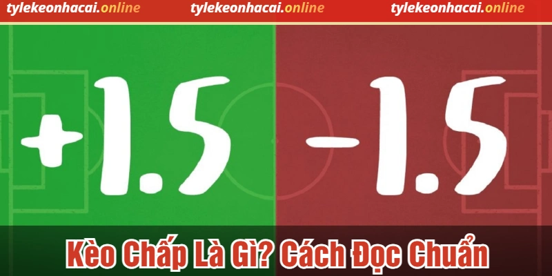 Kèo chấp là gì
